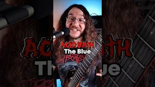 Acid Bath - The Blue #guitar #metal