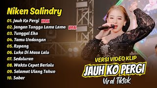 Download lagu Niken Salindry - JAUH KO PERGI - JANGAN TUNGGU LAMA LAMA || FULL ALBUM DANGDUT KOPLO CAMPURSARI mp3 Download lagu Niken Salindry - JAUH KO PERGI - JANGAN TUNGGU LAMA LAMA || FULL ALBUM DANGDUT KOPLO CAMPURSARI mp3
