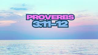 Proverbs 3:11-12 Memory Verse Song