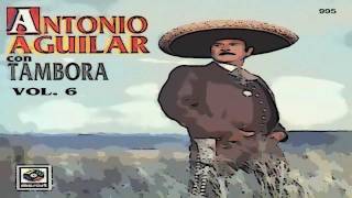 Un Puño de Tierra - Antonio Aguilar ( Tambora)