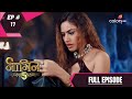 Naagin 5 | Full Episode 17 | With English Subtitles