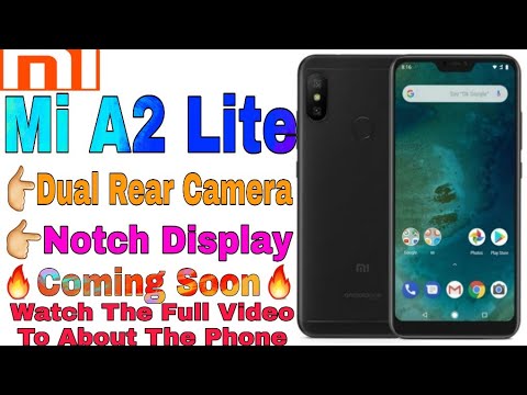 Xiaomi Mi A2 Lite || Leaked Specification and Features | A Notch Display Phone With Dual Rear Camera