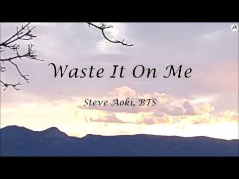 Waste It On Me - KARAOKE - Steve Aoki & BTS