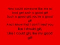 Yelawolf - Good Girl Lyrics (On Screen) 