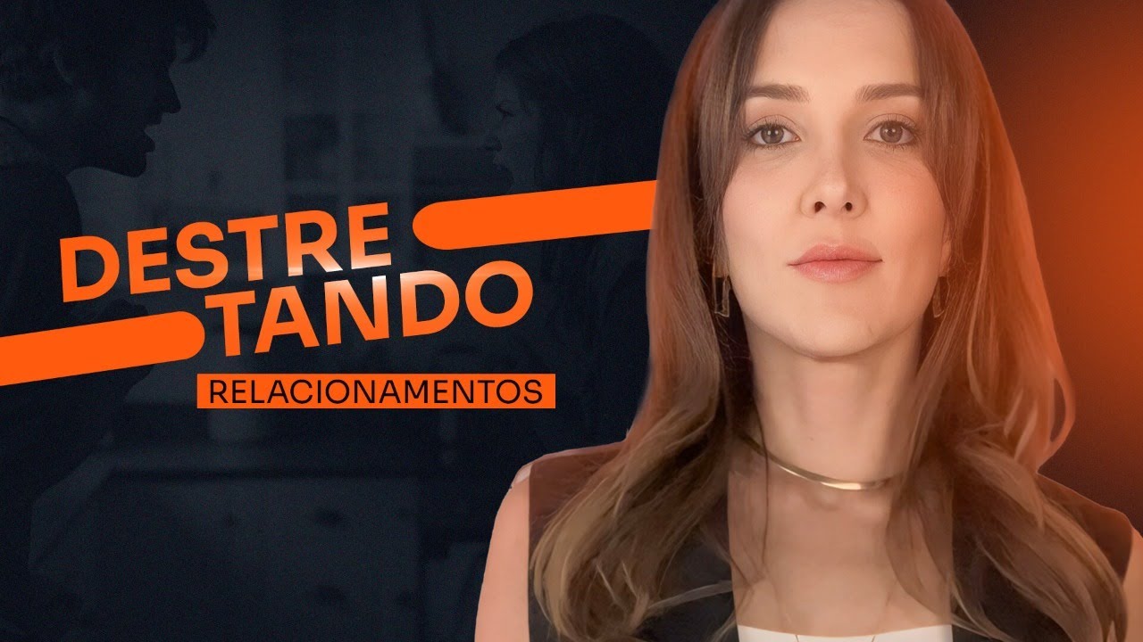 Destretando Relacionamentos - Quarta 20/03 às 14h