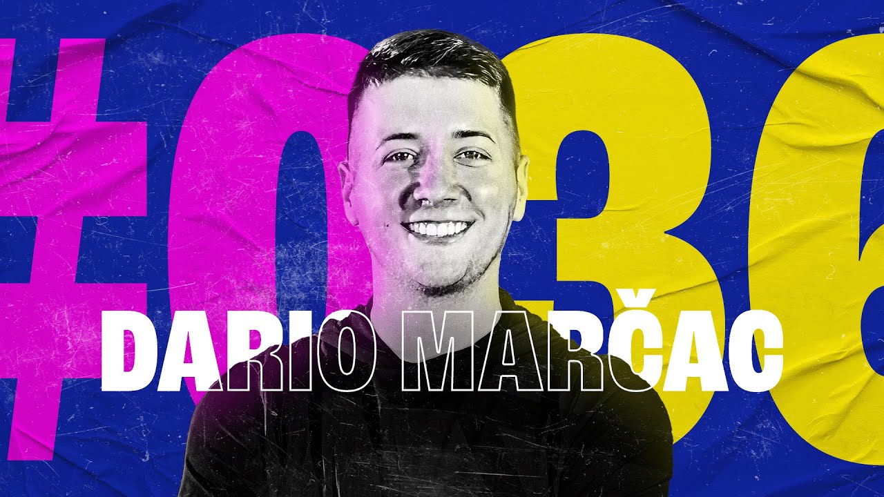 #036 - Dario Marčac: TikTok, kreiranje sadržaja i marketing