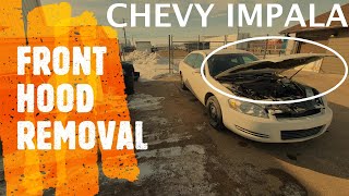 Chevrolet Impala - FRONT HOOD REMOVAL / REPLACEMENT (2006-2016)
