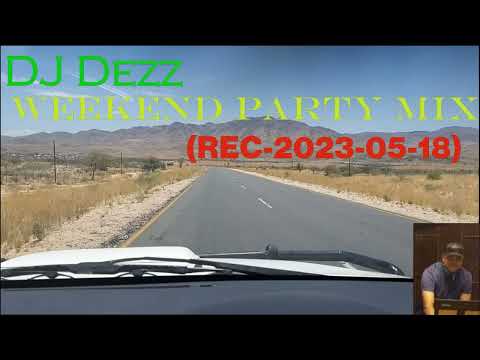 DJ Dezz - Weekend Party Mix 01 (REC-2023-05-18)