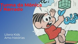 Turma da Mnica - Renascido do Esgoto/Narrado