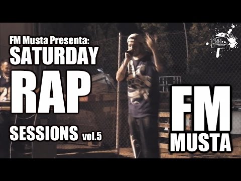 Saturday RAP Sessions Vol.5 - FM Musta