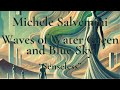 Michele Salvemini – Waves of Water, Green and Blue Sky ("Senseless")