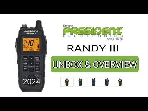 PRESIDENT RANDY III CB - UNBOX OVERVIEW & TEST 2024