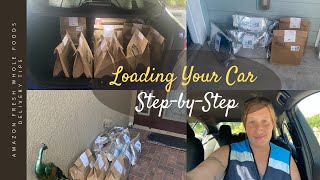 Amazon Whole Foods Delivery |  How to Load Your Car for Amazon | Step-by-Step |  Amazon Flex Tips