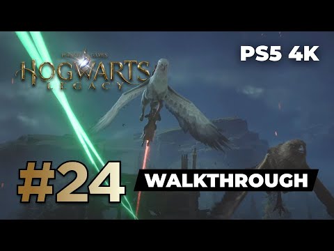 Hogwarts Legacy - PS5 Walkthrough Gameplay (full game) | Part 24 | 4K 60FPS (no commentary)
