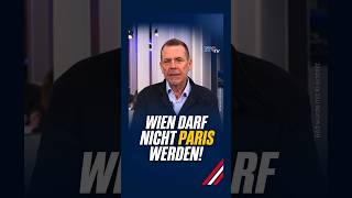 Wien darf nicht Paris werden!