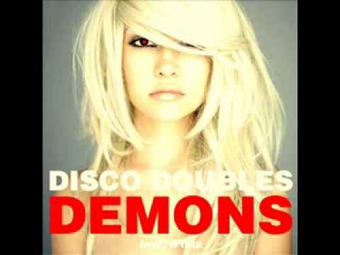 Disco Doubles feat. D'mia - Demons