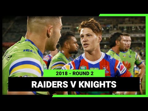 NRL Highlights | Canberra Raiders v Newcastle Knights Round 2, 2018 | Full Match Replay | NRL