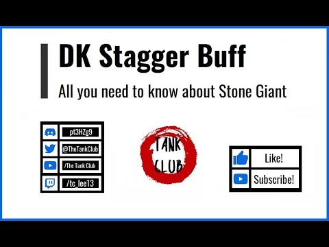 DK Stone Giant/Stagger Buff - Update 24