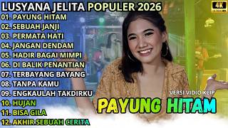 Download lagu PAYUNG HITAM - SEBUAH JANJI - PERMATA HATI || LUSYANA JELITA - OM ADELLA TERBARU 2026 mp3 Download lagu PAYUNG HITAM - SEBUAH JANJI - PERMATA HATI || LUSYANA JELITA - OM ADELLA TERBARU 2026 mp3