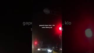 Download lagu STORY WA 30 DETIK TERBARU || GAPERLU BASA BASI:) mp3