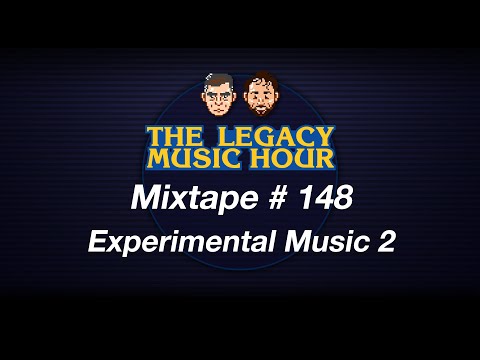 VGM Mixtape 148 - Experimental Music 2