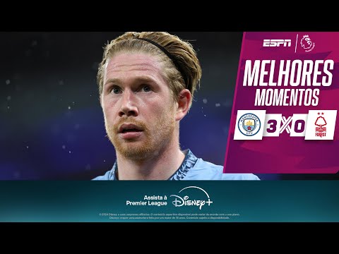 Gols e lances de Manchester City x Nottinghan Forest