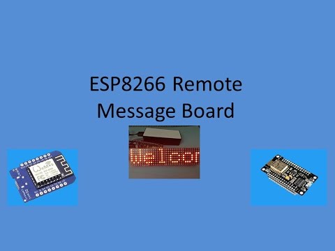 Tech Note 035 - ESP8266 Remote Message Board on a LED Matrix