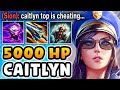 TANK CAITLYN TOP TILTS ANY TOP LANER! (5000+ HP, 200+ ARMOR AND MR)