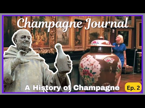 A History of Champagne Ep. 2: Dom Pérignon & Champagne’s First Artistic Toast