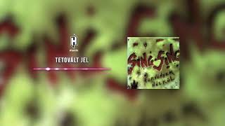 Music video thumbnail preview for Sing Sing - Tetovált Jel  - (Szöveges Videó) by Sing Sing