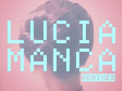Lucia Manca | Il Mio Canto (Indian Wells Remix)