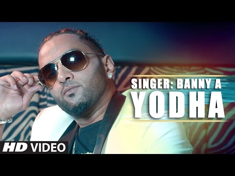 New Punjabi Songs 2016 | Yodha (Full Song) | Banny A | Latest Punjabi Songs 2016 | T-Series