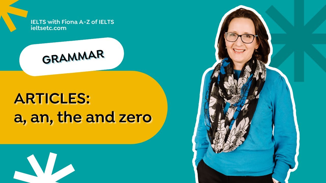 IELTS Grammar: How to use articles a/the/zero - the A-Z of IELTS Challenge🚀