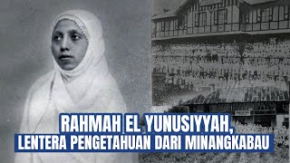 Download lagu Rahmah El Yunusiyyah, Lentera Pengetahuan Dari Minangkabau | Perempuan-Perempuan Nusantara mp3