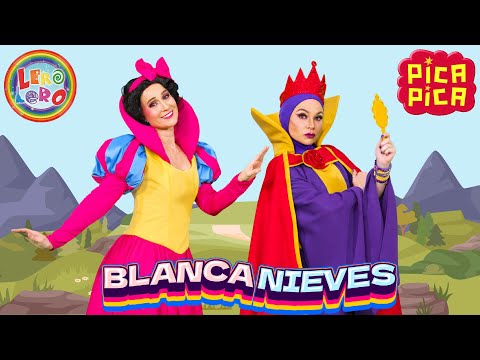 Pica-Pica - BLANCANIEVES feat. Lero Lero (Videoclip Oficial) #videosparaniños