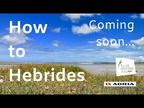 How to Hebrides - The Trailer