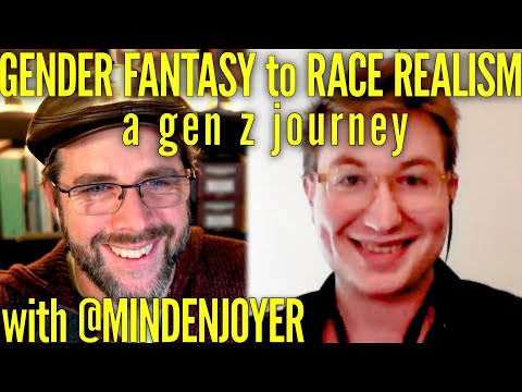 From Gender Fantasy to Race Realism: A Gen Z Journey | with Psikey