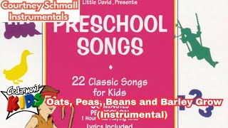 Cedarmont Kids : Oats, Peas, Beans and Barley Grow (Instrumental)