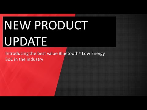 NPU: Introducing the best value Bluetooth® Low Energy SoC in the industry
