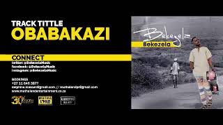 Bekezela - Obabakazi (Audio)