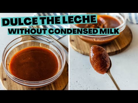 Dulce de Leche Without Condensed Milk! Only 3 ingredients!