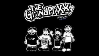 The Grandprixx - Dumb again