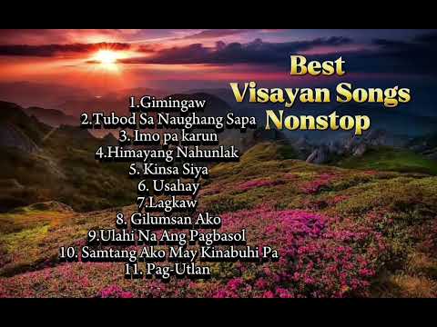 All time favorite Visayan Songs Nonstop