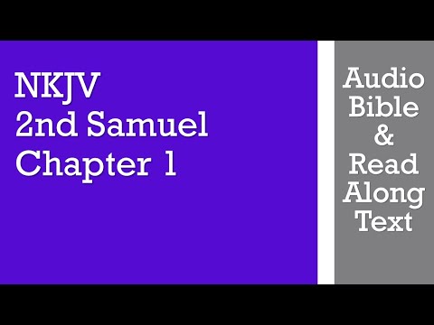 2nd Samuel 1 - NKJV - (Audio Bible & Text)