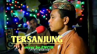 Download lagu TERSANJUNG... Lola Drakel || Versi Dangdut. COVER by. ENCIK mp3