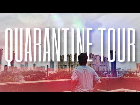 Quarantine Tour ( Music Video )