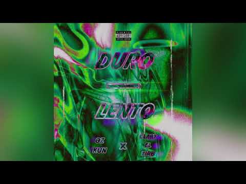 Duro, Lento - Oz Kun ft @claryeltiro (beat by: Came Beats)