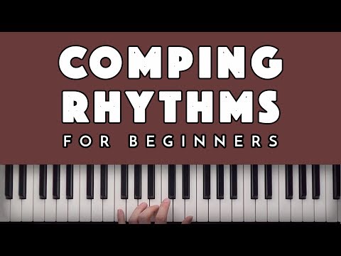 Comping Rhythms for Beginners
