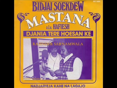 Djania Tere Hoesan Ke - Bidjai Soekdew ( MASTANA olv Hafiesh )