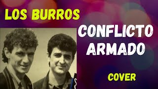 CONFLICTO ARMADO LOS BURROS Cover Juli Piris